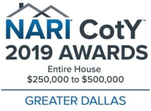 NARI CotY 2019 Awards Greater Dallas: Entire House $250,000 to $500,000